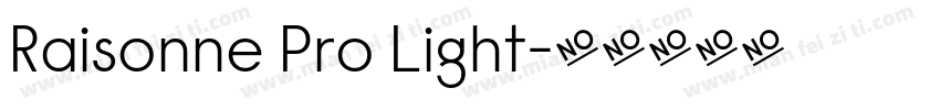 Raisonne Pro Light字体转换